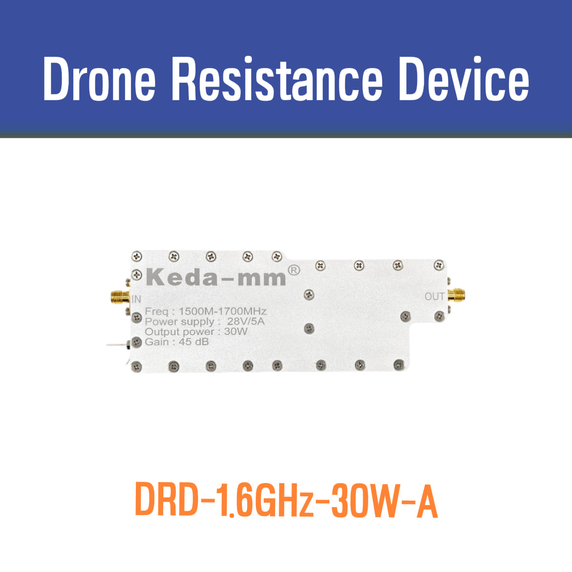 KEDA-MM DRD-1.6G-30W-A 1.6GHz 45dB Drone Resistance Device power amplifiers module Anti Drone Module